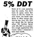 Older products like DDT, seen here in an advertisement from a 1948 issue of Saturday Night magazine, have routinely been replaced by newer and safer products.