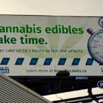Manitoba’s Liquor, Gaming and Cannabis Authority (LGCA) has been running billboards such as this one in Winnipeg to educate the public ahead of edibles’ entry to the recreational market. (Dave Bedard photo)