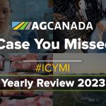 AGCanadaTV: In Case You Missed It – Your National Ag News Recap of some of the biggest stories in 2023.