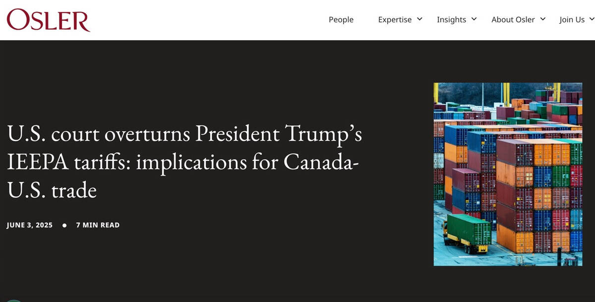 Osler, a Canadian law firm, has tried to explain what’s happening with U.S. tariffs in a post on its website. It’s likely tariffs will persist, regardless of court decisions in the United States. Photo: Osler screenshot
